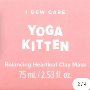 I Dew Care Yoga 
Kitten Balancing Heartleaf Clay Mask 
2.53 fl oz (75 ml)